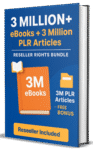 Ultimate 3M+ eBooks & 3M PLR Articles Bundle – With Full Reseller Rights